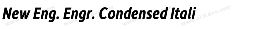 New Eng. Engr. Condensed Italic字体转换
